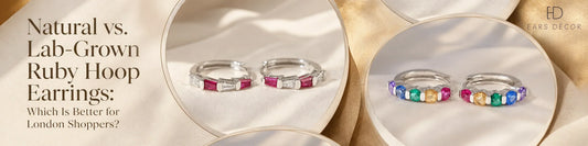 Natural vs. lab-grown ruby hoop earrings comparison featuring silver hoops with vibrant ruby gemstones for London shoppers.